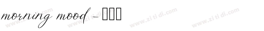 morning mood字体转换